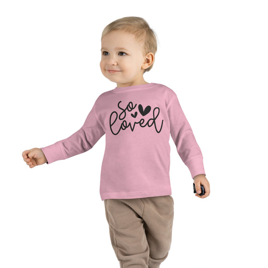 SO LOVED - Toddler Long Sleeve Tee - Multiple Sizes & Colors - FREE SHIPPING