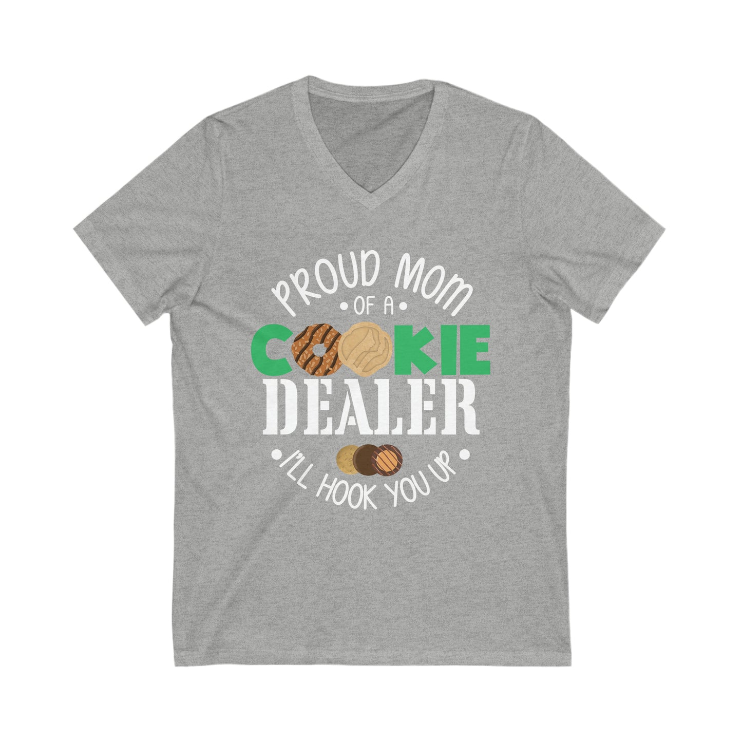 (ADULT) "Proud Mom of a Cookie Dealer" Unisex Bella Canvas V-Neck Tee